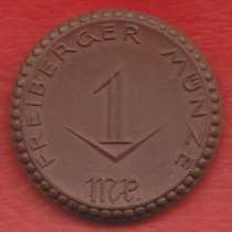 Германия нотгельд г. Фрайберг 1 марка 1921 г. фарфор бисквит, в Орле