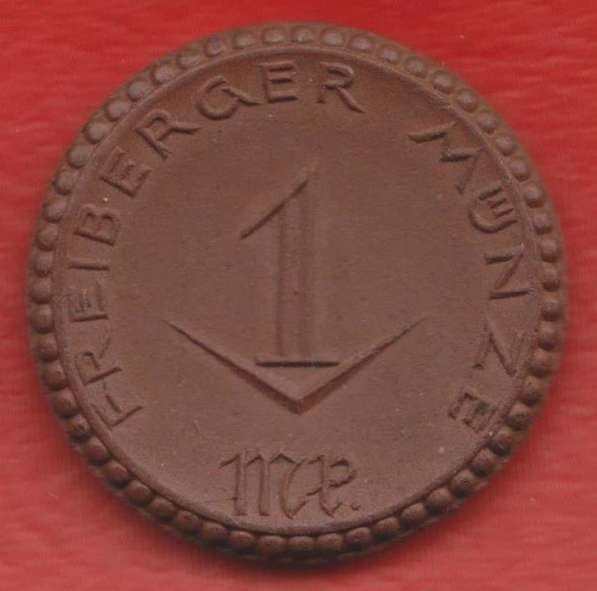 Германия нотгельд г. Фрайберг 1 марка 1921 г. фарфор бисквит